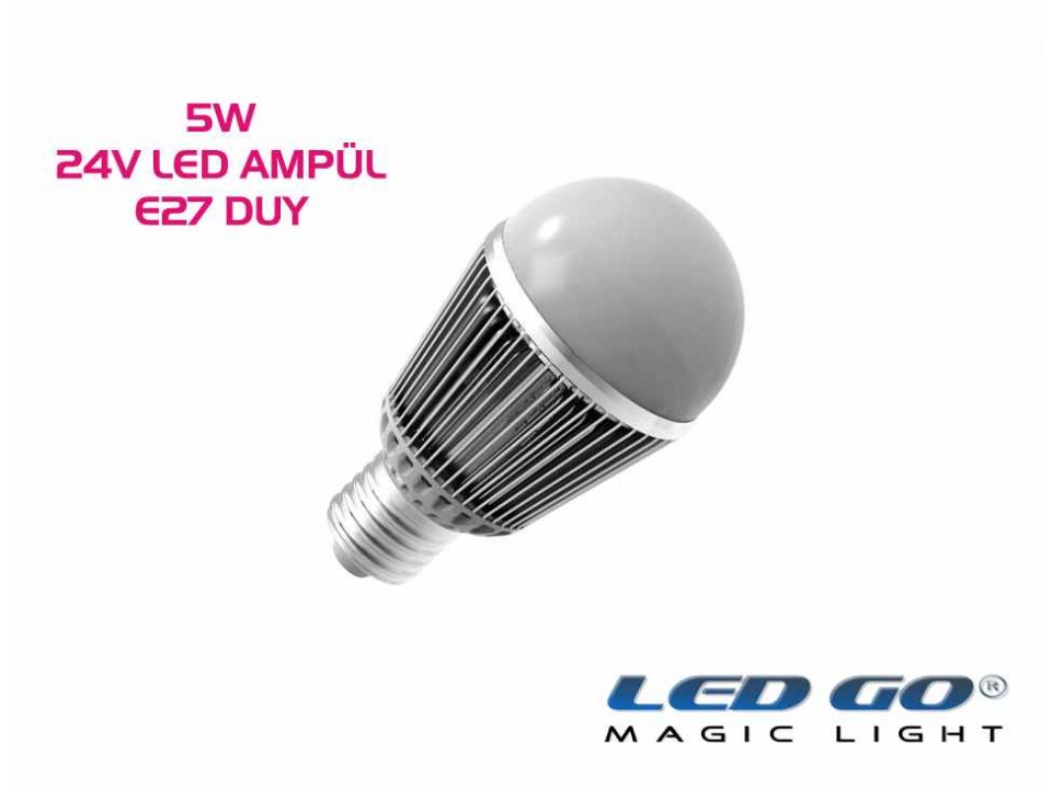 5W LED AMPÜL,24V AC-DC,E27 DUYLU