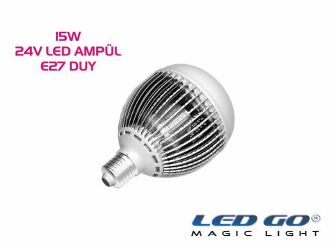 15W LED AMPÜL,24V AC-DC,E27 DUYLU